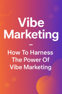 Vibe Marketing - ND Digital Zone